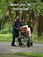Click image for larger version. 

Name:	Beer can do miracles..jpg 
Views:	3 
Size:	102.7 KB 
ID:	86364